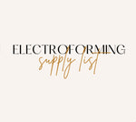 Electroforming Supply List